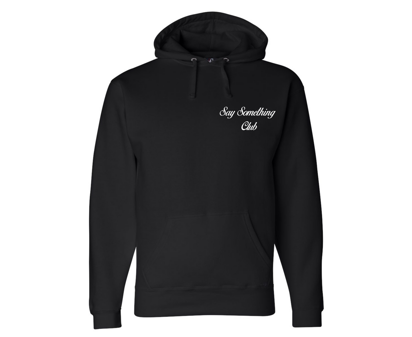 Say Something Club Logo Hoodie - Say Something Club